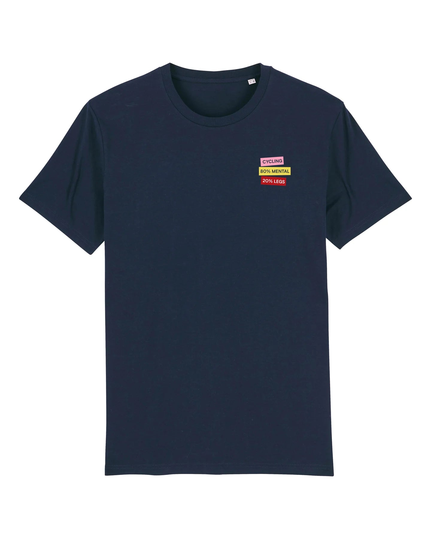 Çois Cycling Legacy Cycling: 80% mental, 20% legs T-Shirt