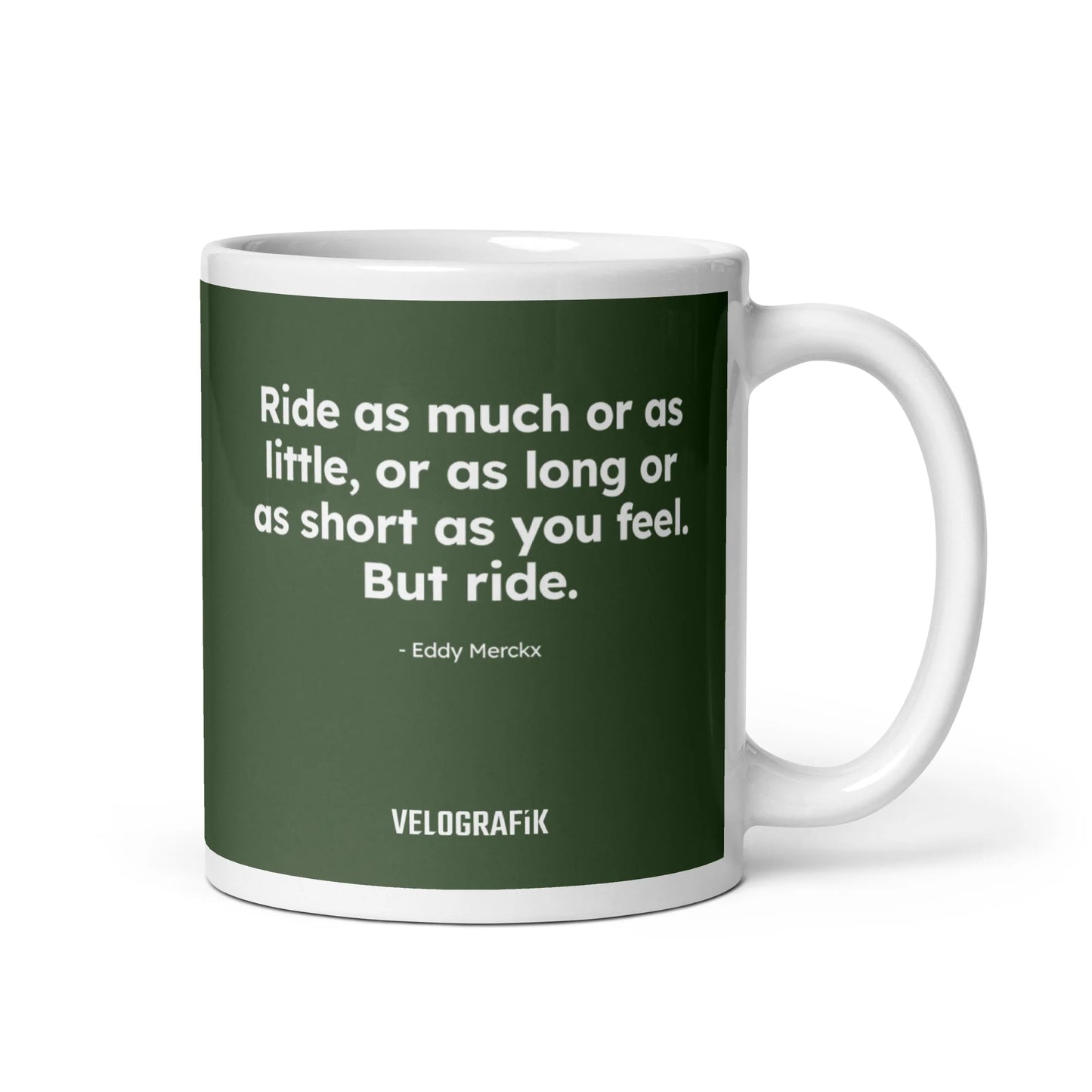Velografik Ride as much or as little, or as long or as short as you feel. But ride - Eddy Merckx Cycling Quote krus