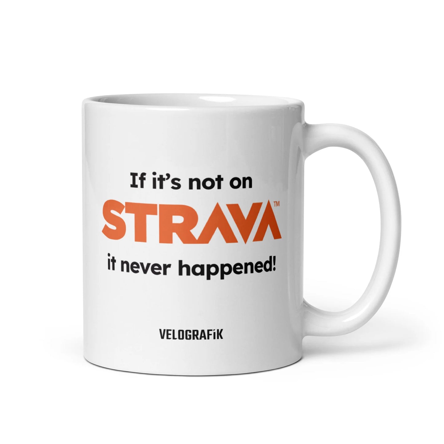 Velografik If it's Not on Strava, it Never Happened Krus - Hvid