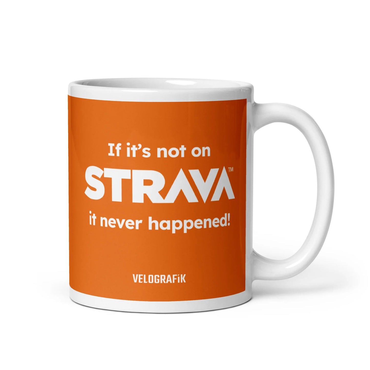 Velografik If it's Not on Strava, it Never Happened Krus - Orange