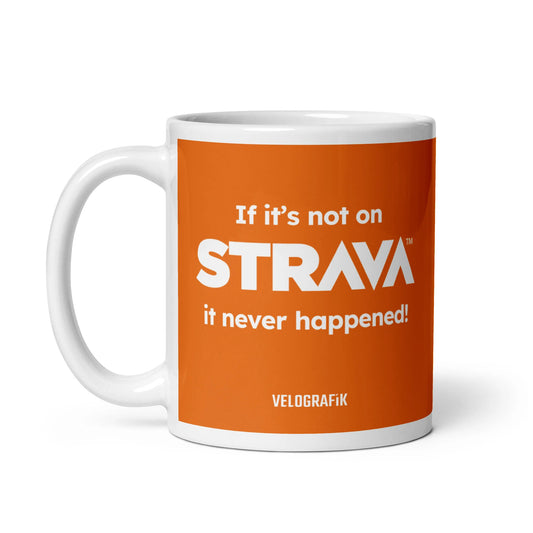 Velografik If it's Not on Strava, it Never Happened Krus - Orange